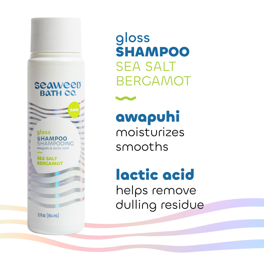 Gloss Shampoo with Key Ingredients Awapuhi and Lactic Acid. Seaweed Bath Co.