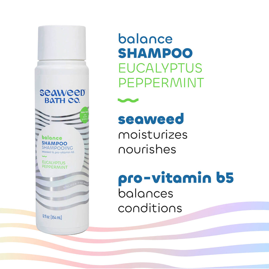Key Ingredients in Balance Shampoo in Eucalyptus Peppermint: Seaweed and Pro-Vitamin B5. Seaweed Bath Co.