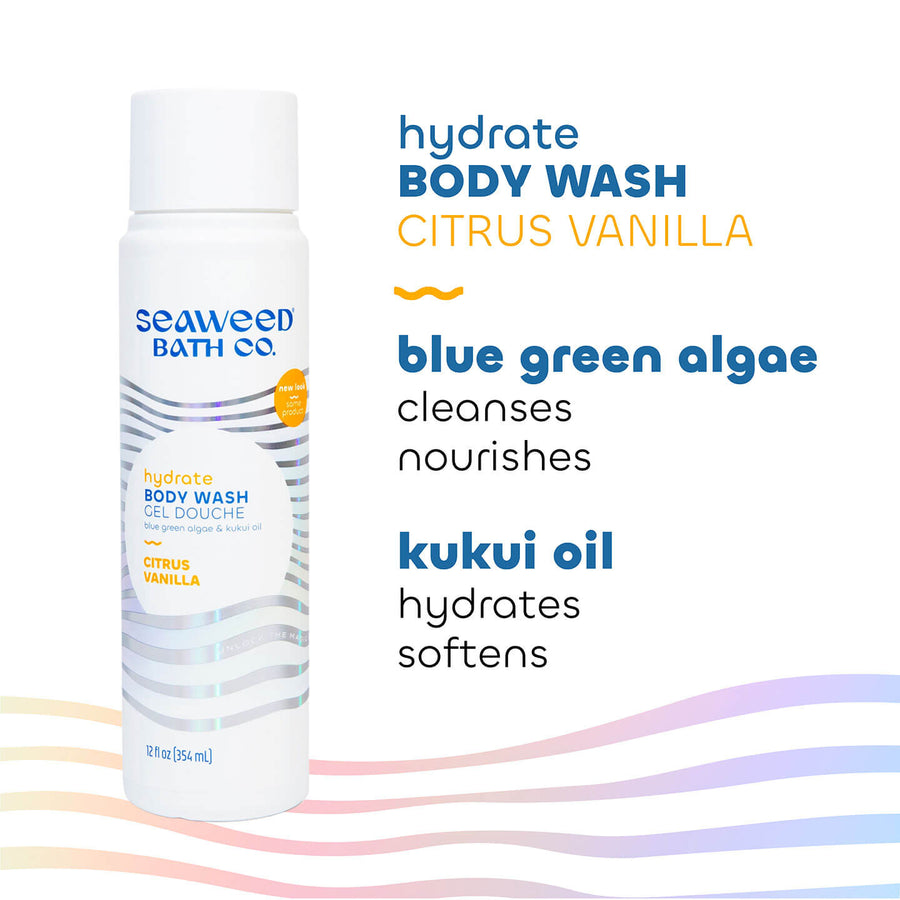 Key Ingredients in Seaweed Bath Co. Hydrate Body Wash in Citrus Vanilla scent.